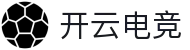 开云电竞(官方网站)-中国大陆专属门户网站